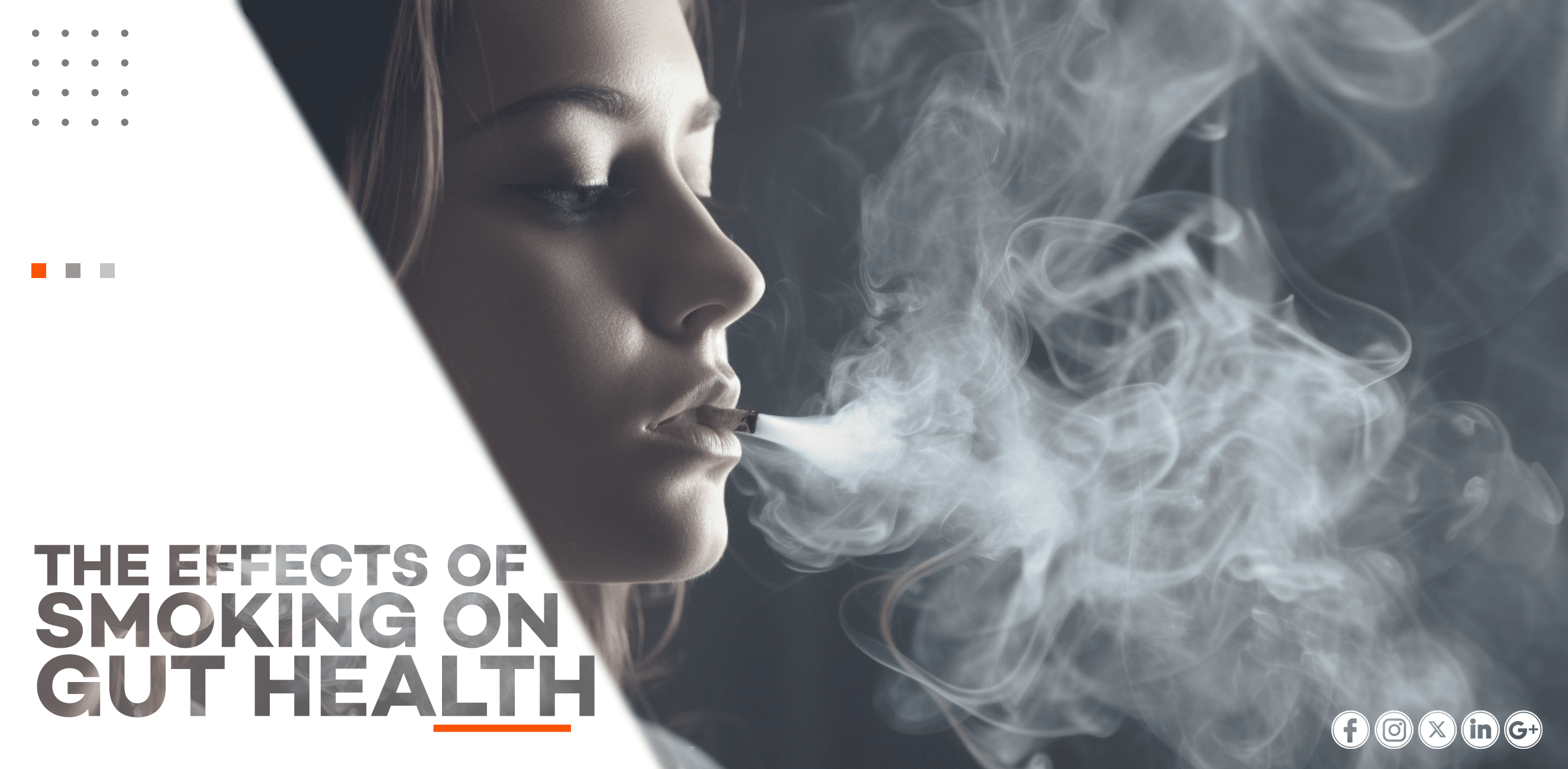 THE EFFECTS OF SMOKING ON GUT HEALTH