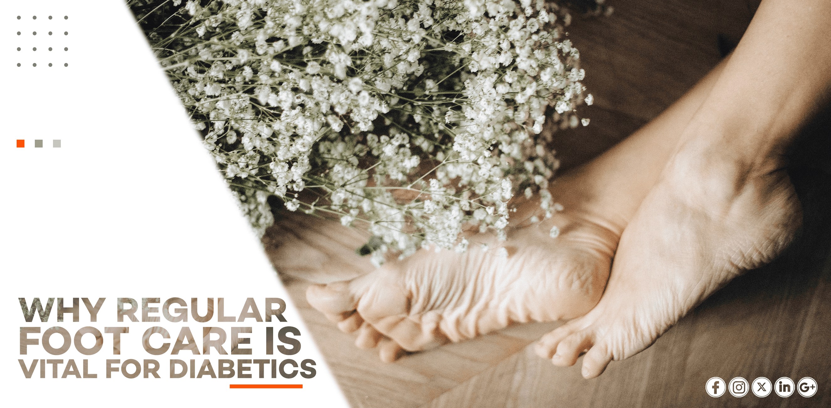 WHY REGULAR FOOT CARE IS VITAL FOR DIABETICS