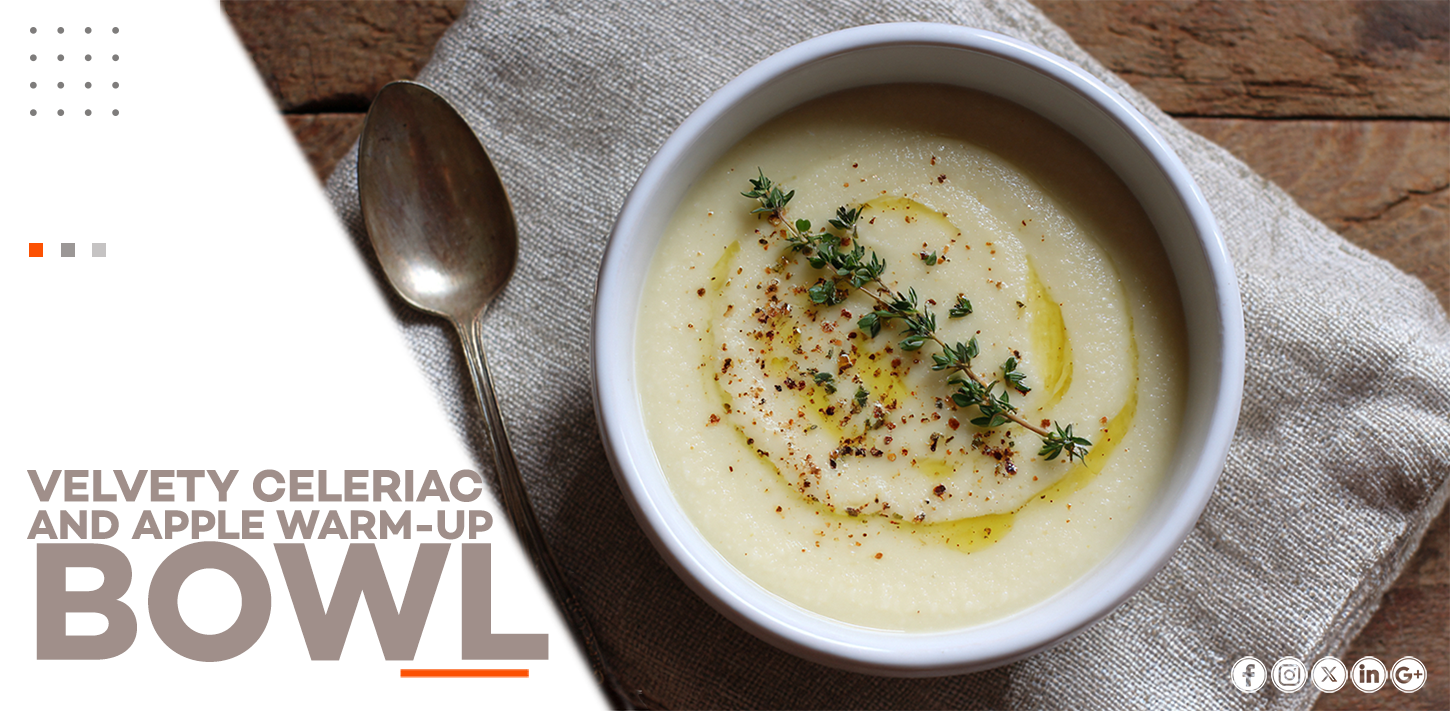 VELVETY CELERIAC AND APPLE WARM-UP BOWL